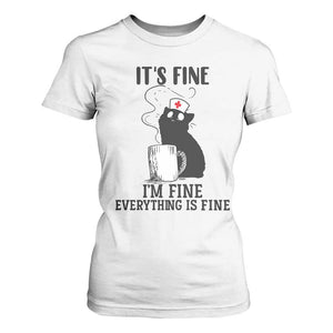Funny Cat Nurse T Shirt For Women It Is Fine I Am Fine Everything Is Fine TS14 White Print Your Wear