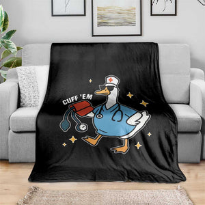 Cuff 'Em ER Nurse Throw Blanket Funny Silly Goose Meme TS14 Print Your Wear