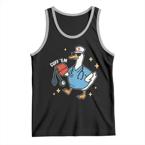 Cuff 'Em ER Nurse Tank Top Funny Silly Goose Meme TS14 Black Athletic Heather Print Your Wear