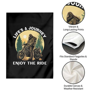 Motorcycle Bigfoot Sasquatch Garden Flag Life Is A Journey Enjoy The Ride TS14 Print Your Wear