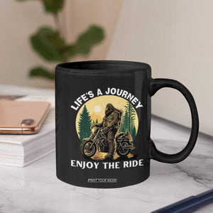 Motorcycle Bigfoot Sasquatch Coffee Mug Life Is A Journey Enjoy The Ride TS14 Print Your Wear