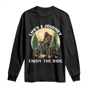 Motorcycle Bigfoot Sasquatch Long Sleeve Shirt Life Is A Journey Enjoy The Ride TS14 Black Print Your Wear