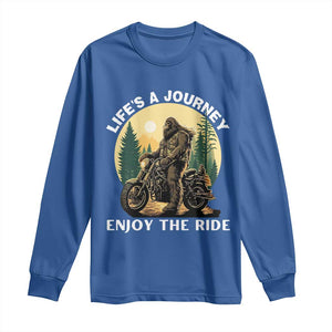 Motorcycle Bigfoot Sasquatch Long Sleeve Shirt Life Is A Journey Enjoy The Ride TS14 Royal Blue Print Your Wear