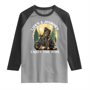 Motorcycle Bigfoot Sasquatch Raglan Shirt Life Is A Journey Enjoy The Ride TS14 Sport Gray Black Print Your Wear