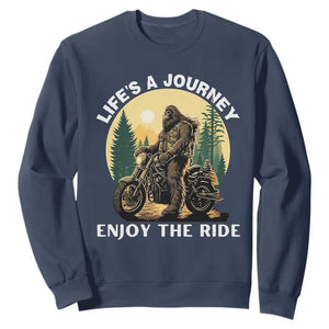 Motorcycle Bigfoot Sasquatch Sweatshirt Life Is A Journey Enjoy The Ride TS14 Navy Print Your Wear