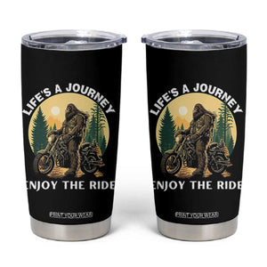 Motorcycle Bigfoot Sasquatch Tumbler Cup Life Is A Journey Enjoy The Ride TS14 Black Print Your Wear