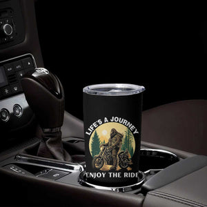 Motorcycle Bigfoot Sasquatch Tumbler Cup Life Is A Journey Enjoy The Ride TS14 Print Your Wear