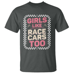 Racing Girl T Shirt Girls Like Race Cars Too TS14 Dark Heather Print Your Wear