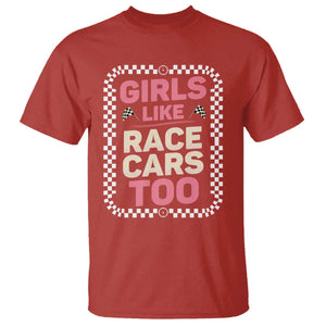 Racing Girl T Shirt Girls Like Race Cars Too TS14 Red Print Your Wear