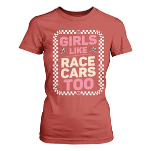 Racing Girl T Shirt For Women Girls Like Race Cars Too TS14 Red Print Your Wear