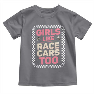 Racing Girl Toddler T Shirt Girls Like Race Cars Too TS14 Charcoal Print Your Wear