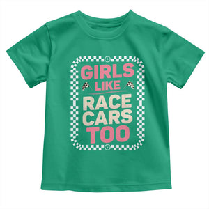 Racing Girl Toddler T Shirt Girls Like Race Cars Too TS14 Irish Green Print Your Wear