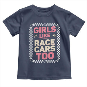 Racing Girl Toddler T Shirt Girls Like Race Cars Too TS14 Navy Print Your Wear