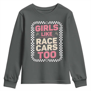 Racing Girl Youth Sweatshirt Girls Like Race Cars Too TS14 Dark Heather Print Your Wear