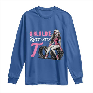 Racing Car Girl Long Sleeve Shirt Girls Like Race Cars Too TS14 Royal Blue Print Your Wear