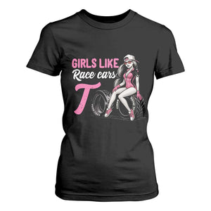 Racing Car Girl T Shirt For Women Girls Like Race Cars Too TS14 Black Print Your Wear