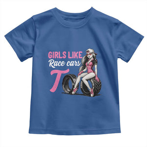 Racing Car Girl Toddler T Shirt Girls Like Race Cars Too TS14 Royal Blue Print Your Wear