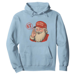 67 Six Seven Christmas Hoodie Santa MAGA Hat Xmas TS14 Light Blue Print Your Wear