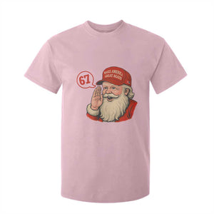 67 Six Seven Christmas T Shirt For Kid Santa MAGA Hat Xmas TS14 Light Pink Print Your Wear