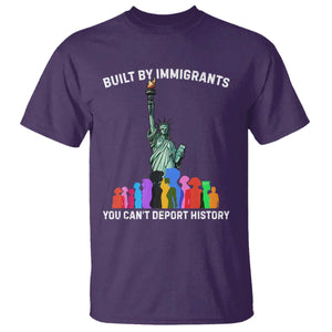 Immigrant Rights T Shirt - Built by Immigrants You Can Not Deport History Protest Tee TS14 Purple Print Your Wear