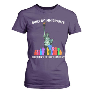 Immigrant Rights T Shirt For Women Built by Immigrants You Can Not Deport History TS14 Purple Print Your Wear
