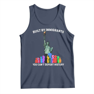 Immigrant Rights Tank Top Built by Immigrants You Can Not Deport History TS14 Navy Print Your Wear