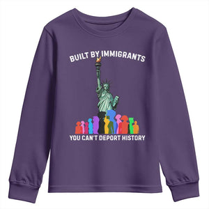 Immigrant Rights Youth Sweatshirt Built by Immigrants You Can Not Deport History TS14 Purple Print Your Wear