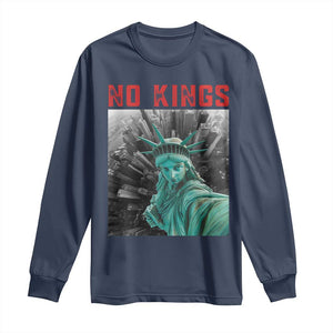 No Kings Long Sleeve Shirt Statue of Liberty Selfie Freedom TS14 Navy Print Your Wear