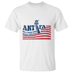 Antifa Fascism Patriotic T Shirt Antifascist Statue of Liberty TS14 White Print Your Wear