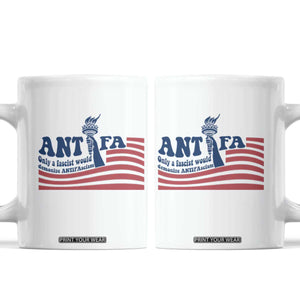 Antifa Fascism Patriotic Coffee Mug Antifascist Statue of Liberty TS14 White Print Your Wear