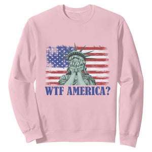 Funny American Sweatshirt Statue of Liberty WTF USA Freedom Satire TS14 Light Pink Print Your Wear