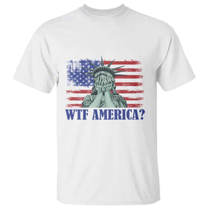 Funny American T Shirt Statue of Liberty WTF USA Freedom Satire TS14 White Print Your Wear