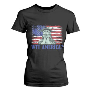 Funny American T Shirt For Women Statue of Liberty WTF USA Freedom Satire TS14 Black Print Your Wear