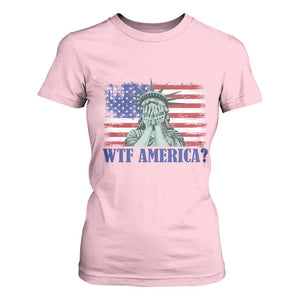 Funny American T Shirt For Women Statue of Liberty WTF USA Freedom Satire TS14 Light Pink Print Your Wear