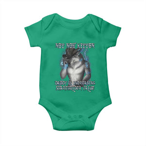 Not Now Kitten Daddy Increasing Shareholder Value Baby Onesie Funny Werewolf Meme Sarcastic TS14 Irish Green Print Your Wear