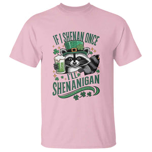 Funny St Patricks Day Raccoon Drinking Beer T Shirt If I Shenan Once I'll Shenanigan TS14 Light Pink Print Your Wear