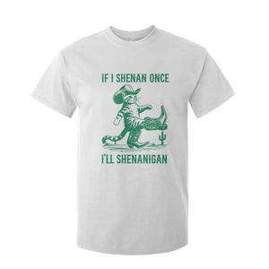 Cowboy Cat St Patrick Day T Shirt For Kid If I Shenan Once I'll Shenanigan TS14 White Print Your Wear