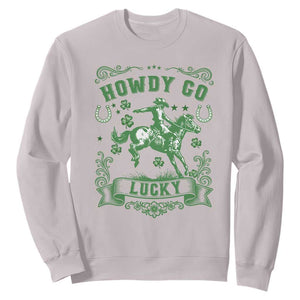 Cowboy St Patrick's Day Sweatshirt Howdy Go Lucky TS14 Ice Gray Print Your Wear