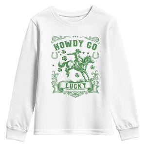 Cowboy St Patrick's Day Youth Sweatshirt Howdy Go Lucky TS14 White Print Your Wear