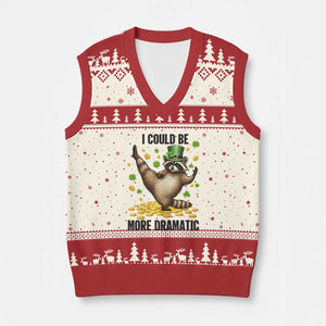 Funny Raccoon St Patrick's Day V-Neck Knit Sweater Vest I Could Be More Dramatic TS14 Beige Red Print Your Wear