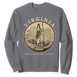 Vintage Virginia Motto Sic Semper Tyrannis Sweatshirt TS14 Charcoal Print Your Wear