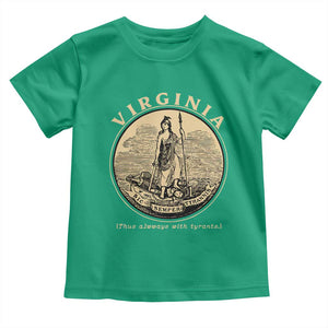 Vintage Virginia Motto Sic Semper Tyrannis Toddler T Shirt TS14 Irish Green Print Your Wear