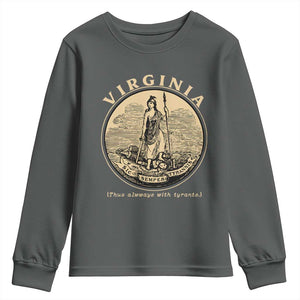 Vintage Virginia Motto Sic Semper Tyrannis Youth Sweatshirt TS14 Dark Heather Print Your Wear