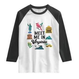 Meet Me in Virginia Raglan Shirt Travel Souvenir East Coast State Pride TS14 White Black Print Your Wear