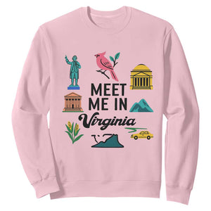 Meet Me in Virginia Sweatshirt Travel Souvenir East Coast State Pride TS14 Light Pink Print Your Wear
