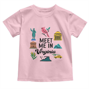 Meet Me in Virginia Toddler T Shirt Travel Souvenir East Coast State Pride TS14 Light Pink Print Your Wear