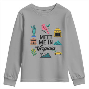 Meet Me in Virginia Youth Sweatshirt Travel Souvenir East Coast State Pride TS14 Sport Gray Print Your Wear