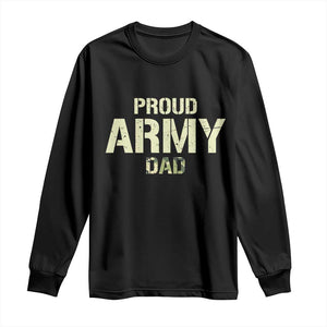 Proud Army Dad Long Sleeve Shirt Military Camo American Flag Father's Day