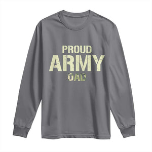 Proud Army Dad Long Sleeve Shirt Military Camo American Flag Father's Day