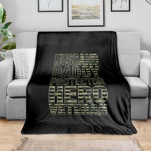 Husband Daddy Protector Hero Veteran Throw Blanket Father's Day American Flag Camouflage